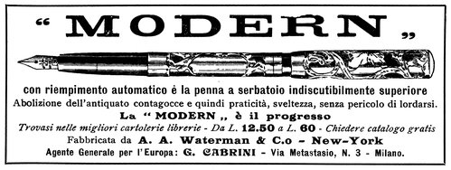 1. A.A. WATERMAN - Modern - 1910-11. La Lettura, Anno X N.11, pag.1 delle pubblicità.jpg (1.89 MiB) Visto 4392 volte A.A. WATERMAN - Modern - 1910-11. La Lettura, Anno X N.11, pag.1 delle pubblicità