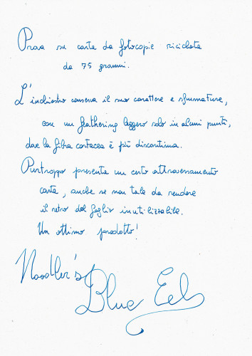 Noodler's EEL Blue 2.jpg (5.85 MiB) Visto 5557 volte Prova su carta da fotocopie riciclata, 75 grammi