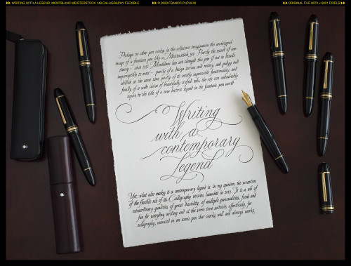 Writing with a legend, Montblanc 149 Calligraphy ©FP.jpg