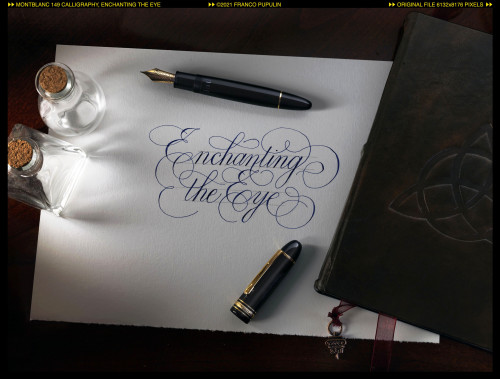 Montblanc 149 Calligraphy, Enchanting the eye ©FP.jpg