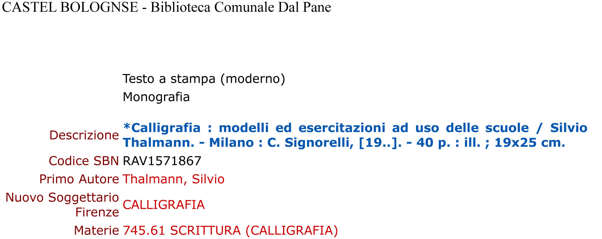THALMANN Silvio - Calligrafia. modelli ed esercitazioni - Castel Bolognese.jpg